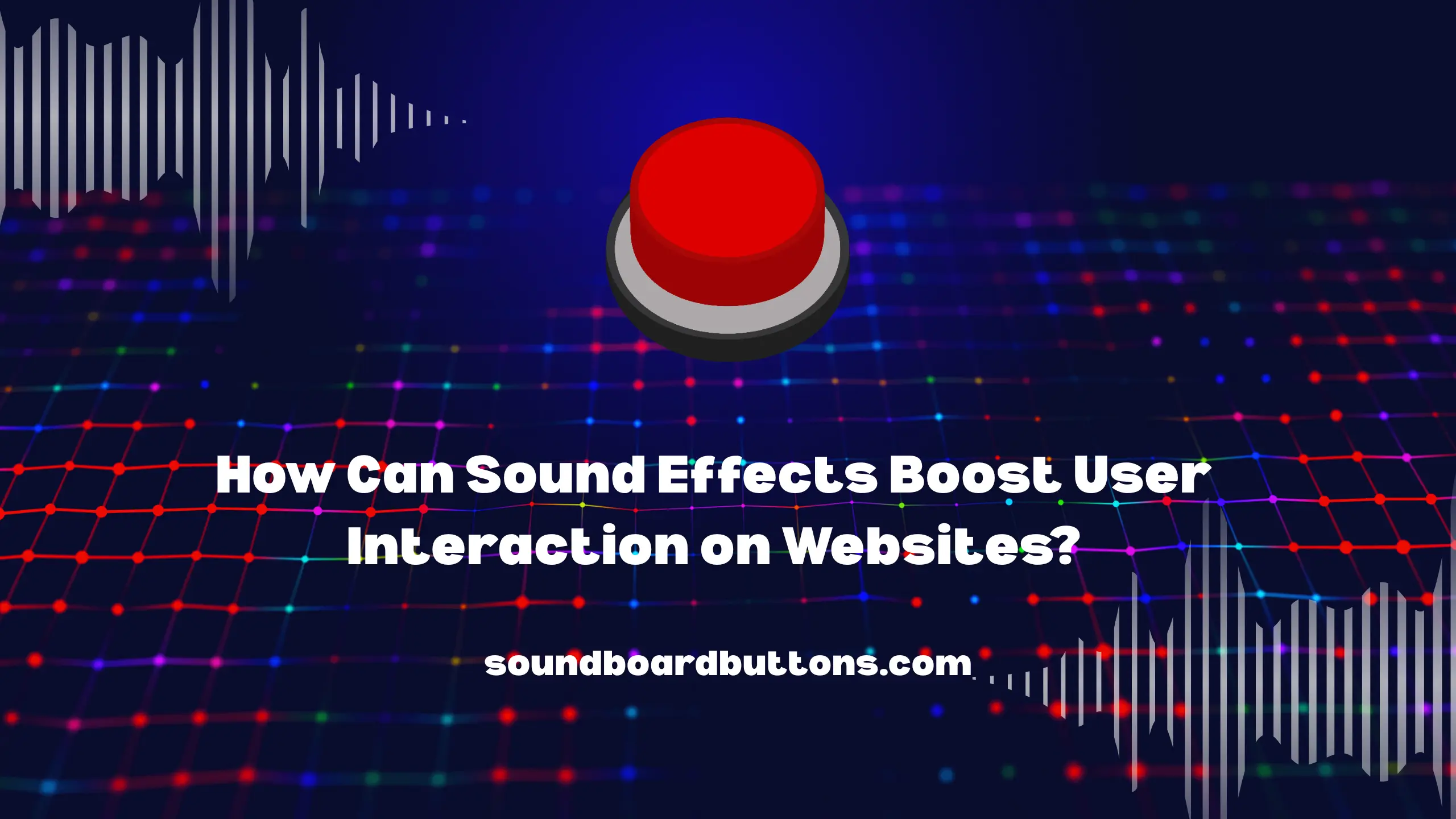 How Can Sound Effects Boost User Interaction on Websites?