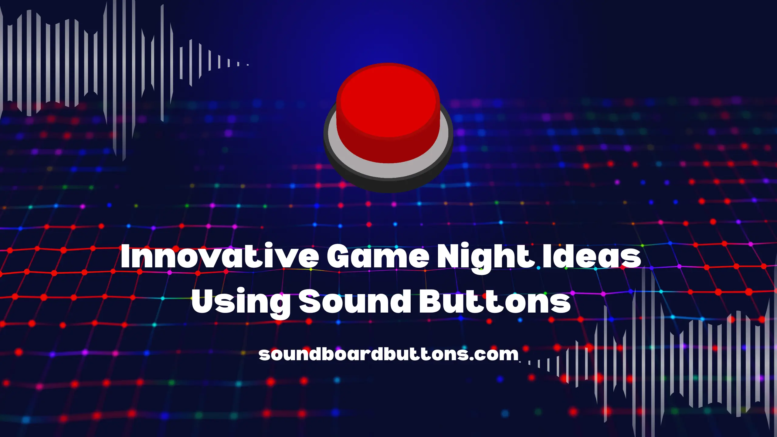 Innovative Game Night Ideas Using Sound Buttons